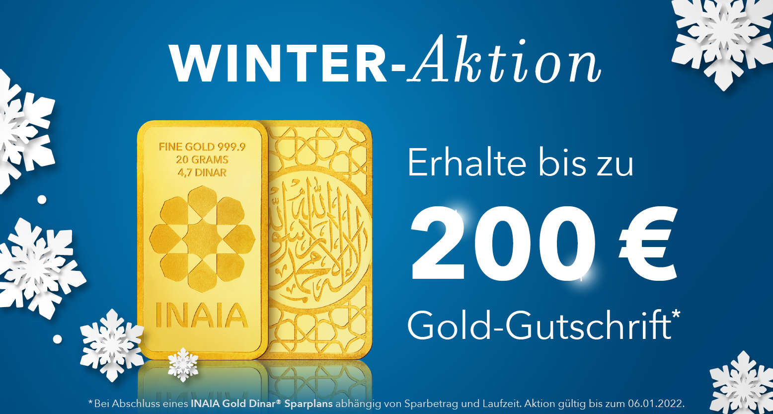 INAIA Gold Dinar Sparplan: Winter-Aktion bis zu 200€ Goldgutschrift*